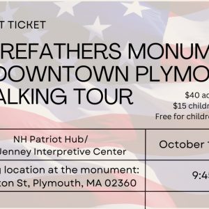 Tour Ticket: Forefathers Monument & Plymouth Landmarks with the Jenney Museum